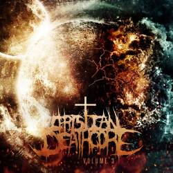 Compilations : Christian Deathcore Volume 3